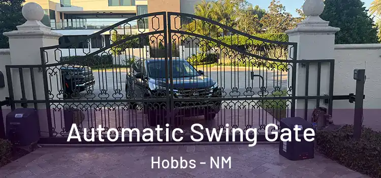  Automatic Swing Gate Hobbs - NM