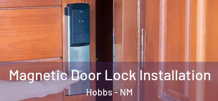  Magnetic Door Lock Installation Hobbs - NM
