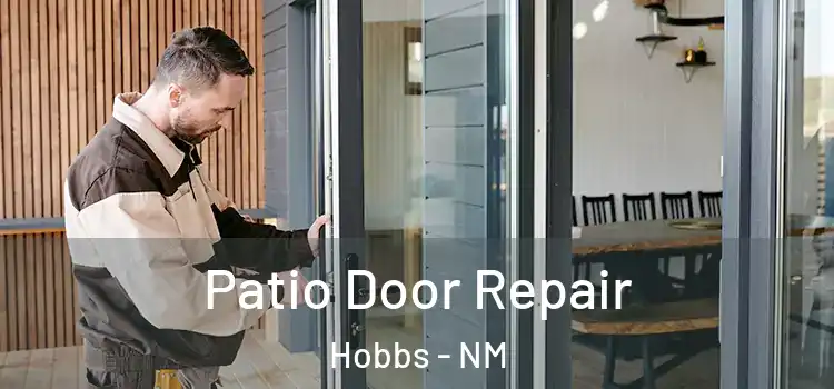 Patio Door Repair Hobbs - NM